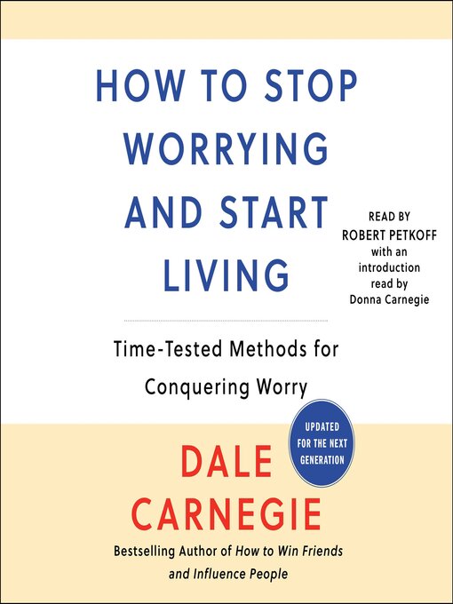 Title details for How to Stop Worrying and Start Living by Dale Carnegie - Wait list